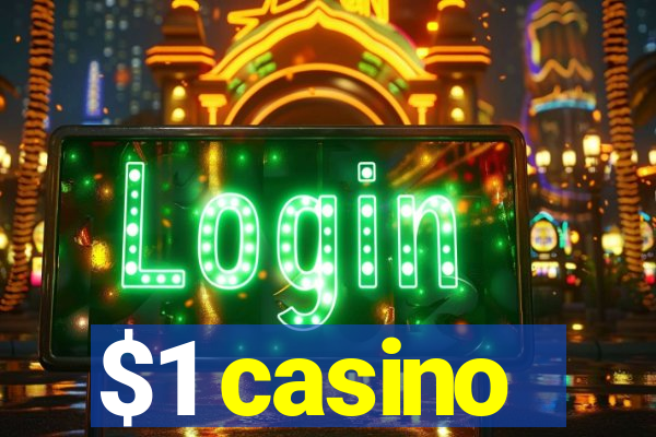 $1 casino