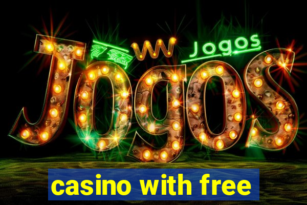 casino with free