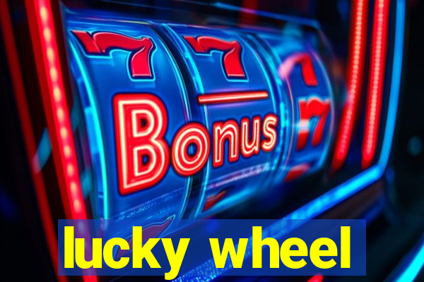 lucky wheel