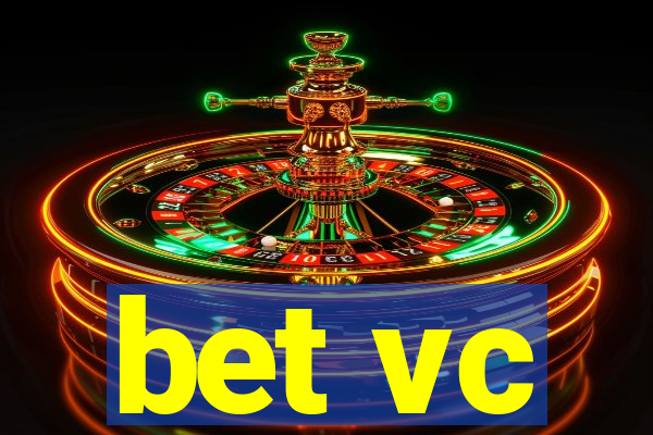 bet vc