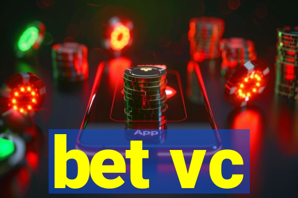 bet vc