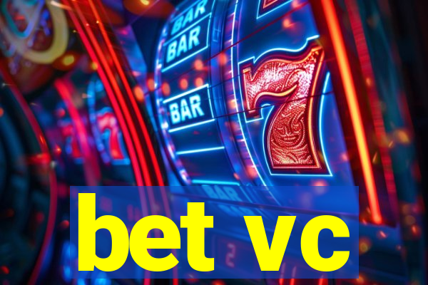 bet vc