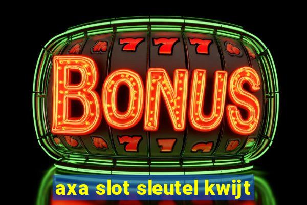 axa slot sleutel kwijt