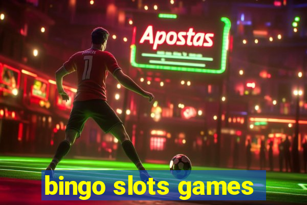 bingo slots games