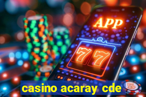 casino acaray cde