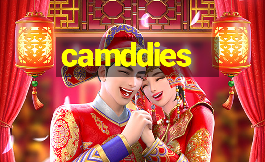 camddies