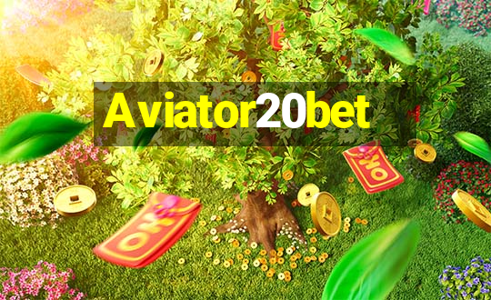 Aviator20bet