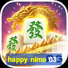 happy nimo 03