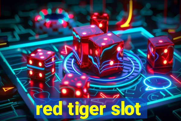 red tiger slot