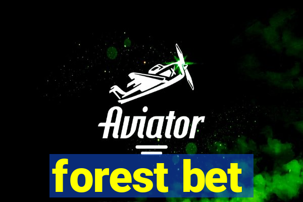 forest bet