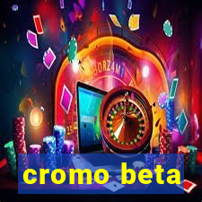 cromo beta