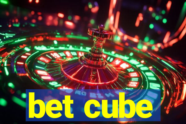 bet cube