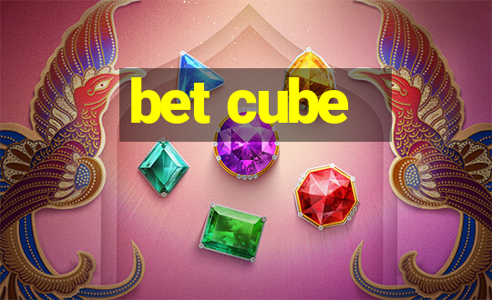 bet cube