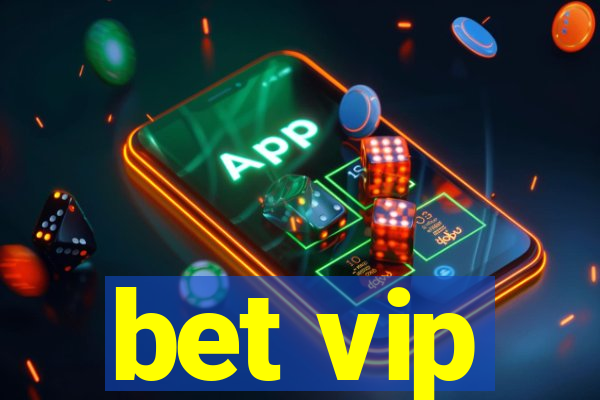 bet vip