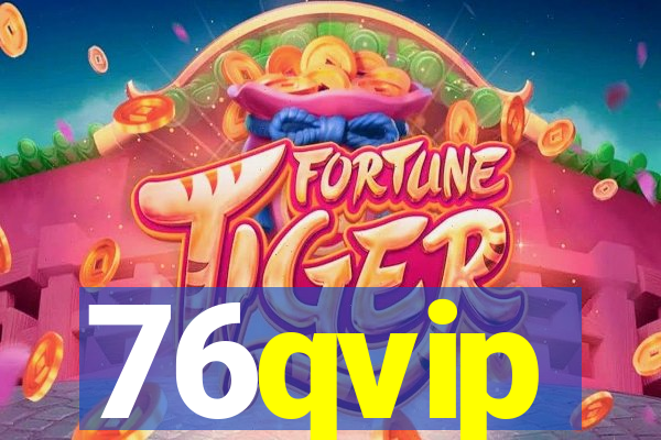 76qvip