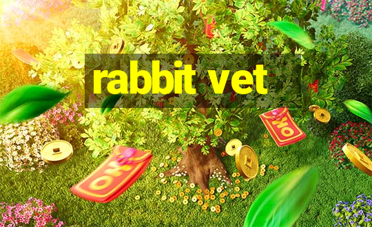 rabbit vet