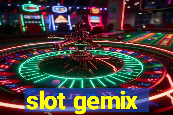 slot gemix