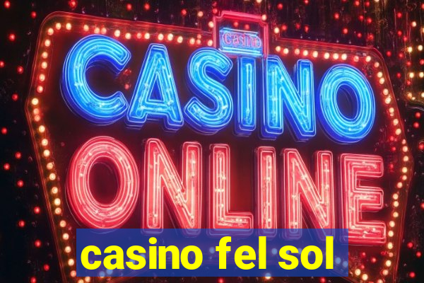 casino fel sol