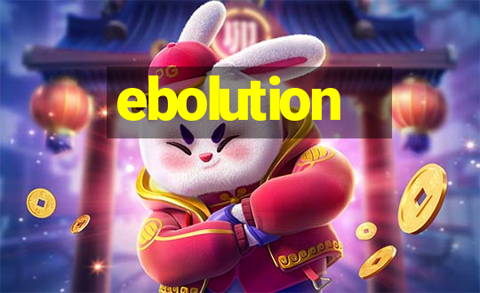 ebolution