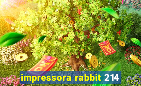 impressora rabbit 214