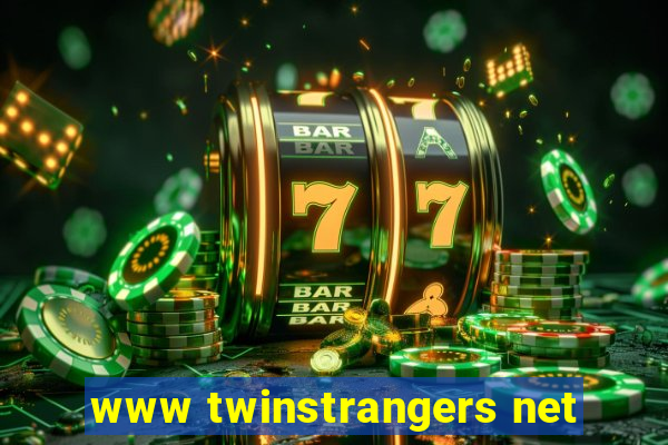 www twinstrangers net