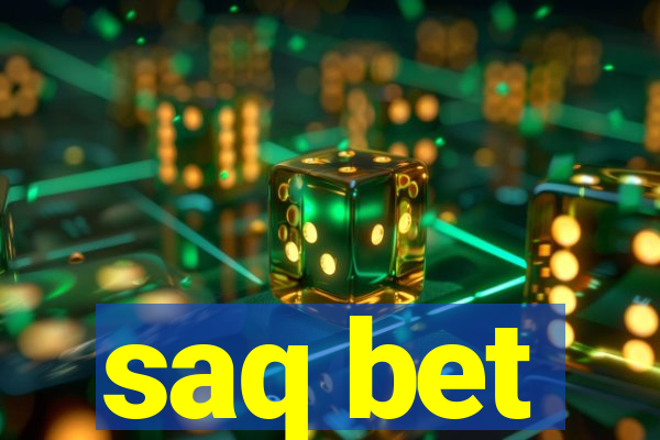 saq bet