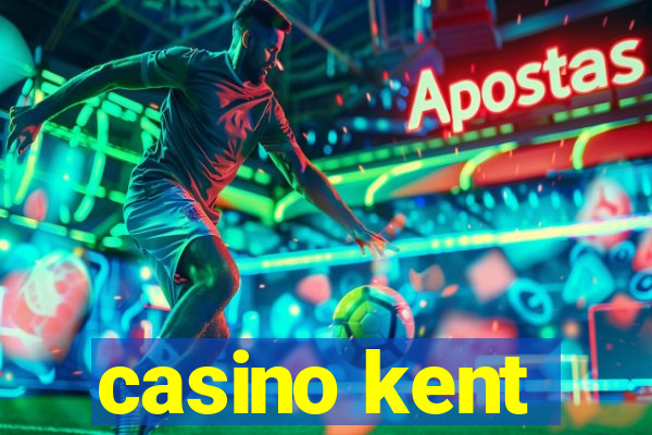 casino kent