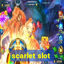 scarlet slot