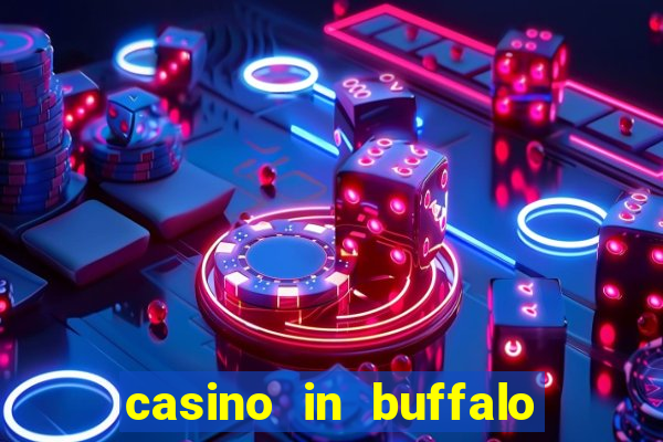 casino in buffalo new york