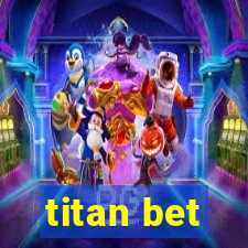 titan bet