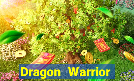 Dragon Warrior legend champion dinheiro infinito 2024