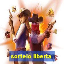 sorteio liberta