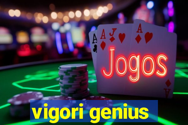 vigori genius