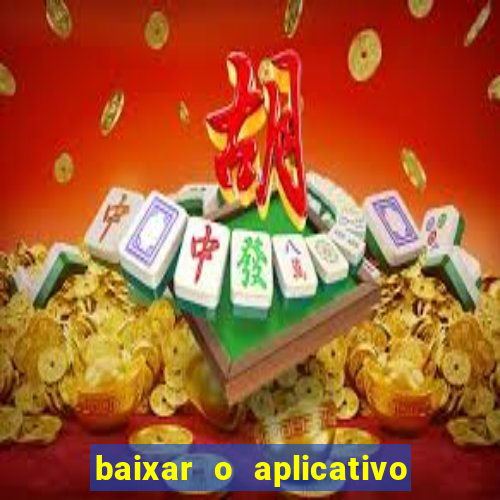 baixar o aplicativo esporte bet