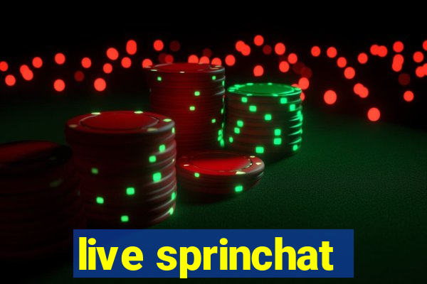 live sprinchat