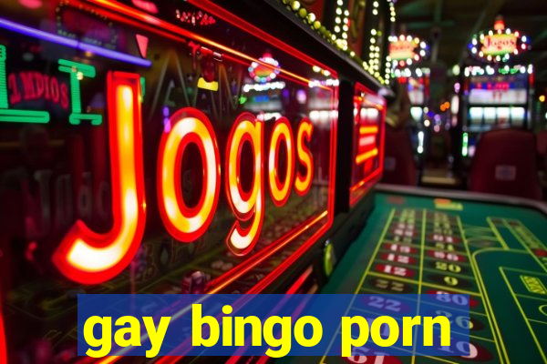 gay bingo porn