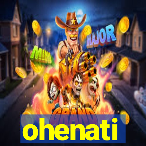 ohenati