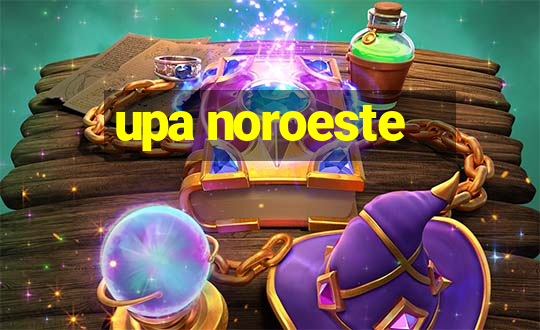 upa noroeste