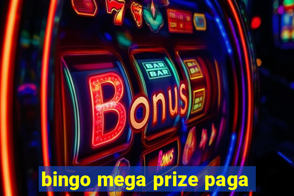 bingo mega prize paga