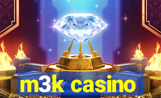 m3k casino