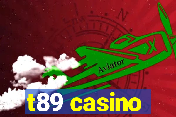 t89 casino