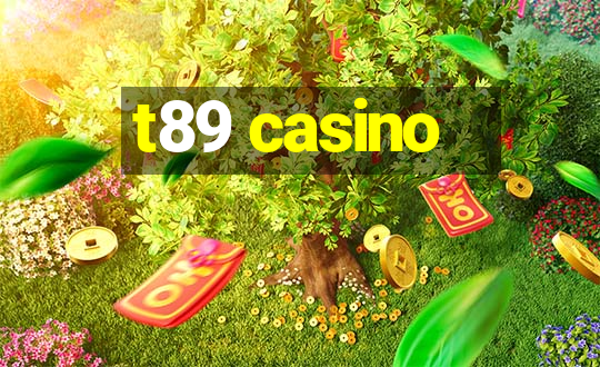 t89 casino