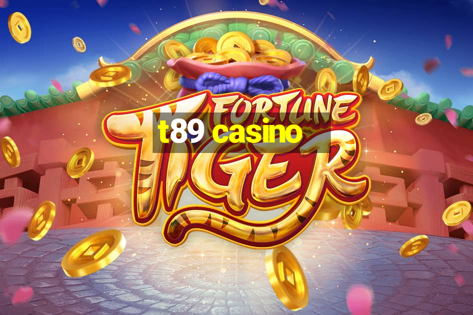 t89 casino