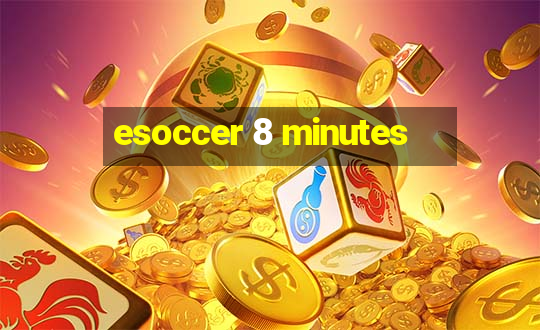 esoccer 8 minutes