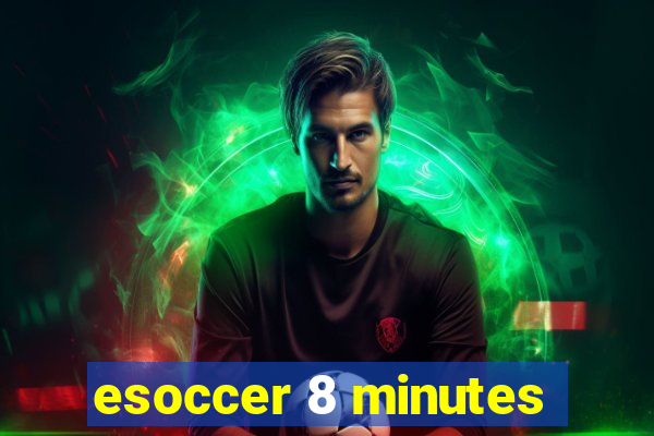 esoccer 8 minutes