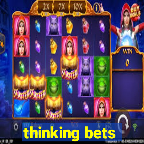 thinking bets