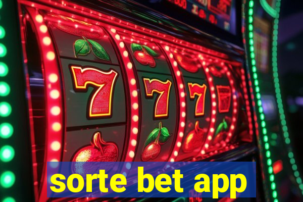 sorte bet app