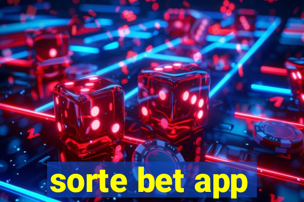 sorte bet app