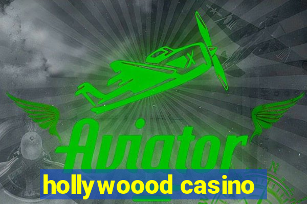 hollywoood casino