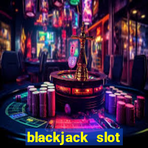 blackjack slot machine for sale